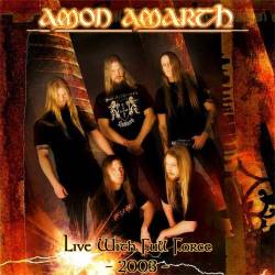 Amon Amarth : Live with Full Force
